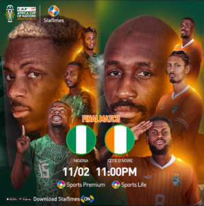 StarTimes Media Ready for an Epic AFCON 2023 Finals